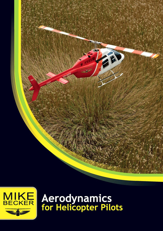 Aerodynamics for Helicopter Pilots