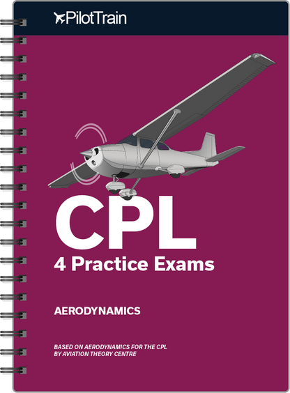 Pilot Train - CPL: 4 Practice Exams Aerodynamics